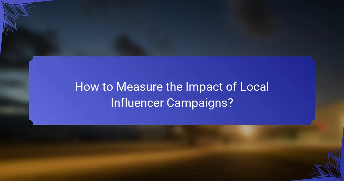 How to Measure the Impact of Local Influencer Campaigns?